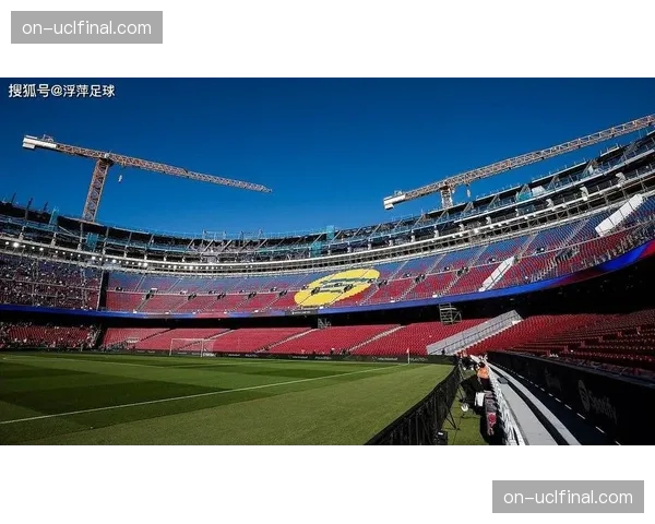 诺坎普改建工程过半，巴萨公布新球场商业包厢销售方案